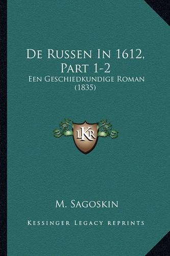 De Russen In 1612, Part 1-2