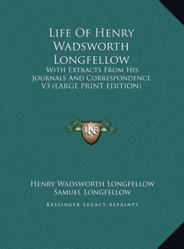 Life of Henry Wadsworth Longfellow