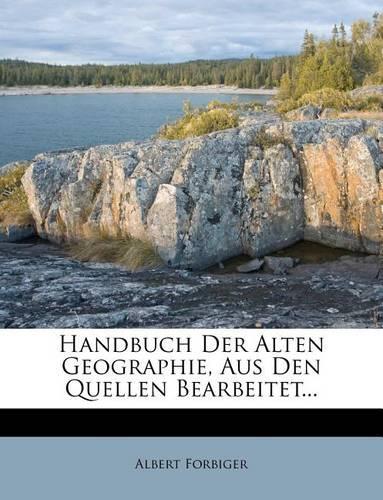 Handbuch Der Alten Geographie, Zweiter Band: (German)