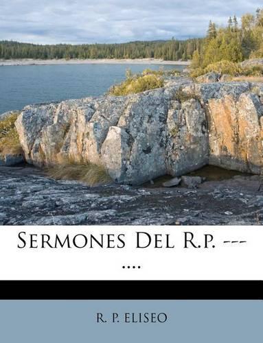 Sermones Del R.p. ---....: (Spanish)
