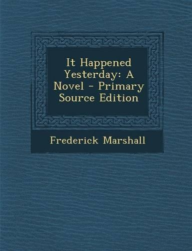 It Happened Yesterday