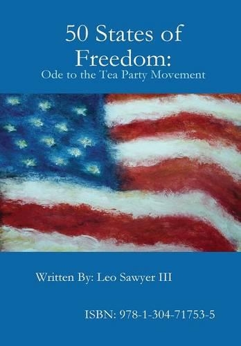 50 States of Freedom: Ode to the Tea Party Movement(English)
