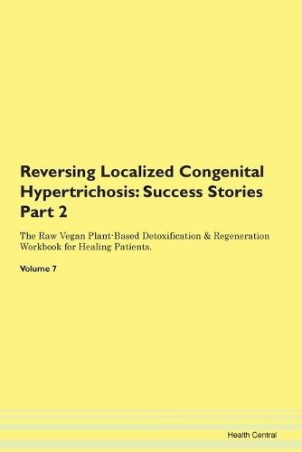 Reversing Localized Congenital Hypertrichosis