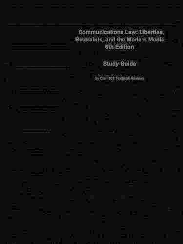 Communications Law, Liberties, Restraints, and the Modern Media: Law, Law