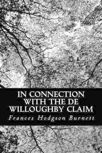 In Connection with the De Willoughby Claim: (English)