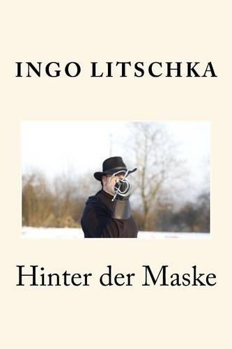 Hinter der Maske