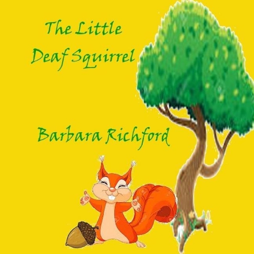 The Little Deaf Squirrel