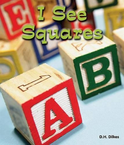 I See Squares: (All about Shapes)