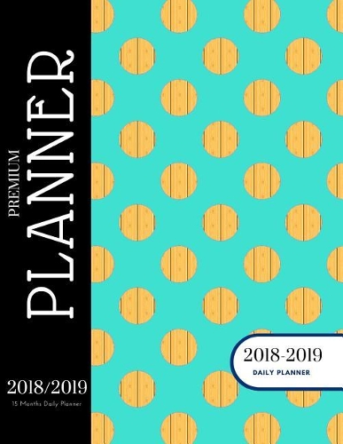 2018 2019 15 Months Daily Planner