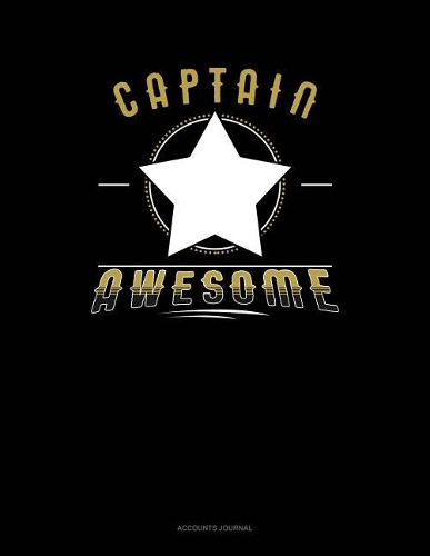 Captain Awesome: Accounts Journal(516 Accounts Journal)