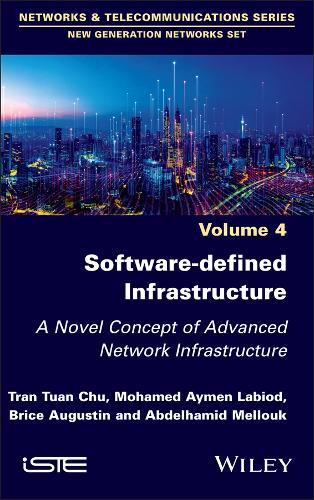 Software-defined Infrastructure: A Novel Concept of Advanced Network Infrastructure(ISTE Invoiced)