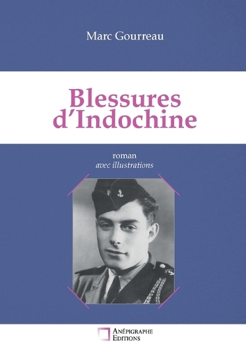 Blessures d'Indochine