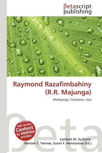 Raymond Razafimbahiny (R.R. Majunga)