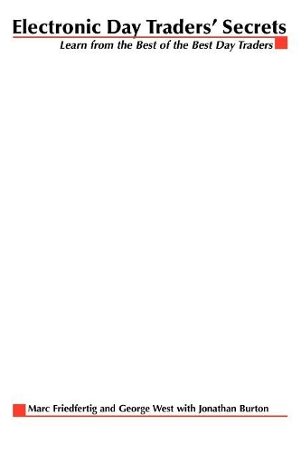 Electronic Day Traders' Secrets