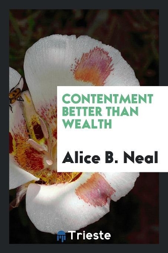 Contentment Better Than Wealth