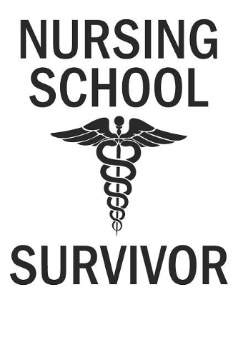 Nursing School Survivor