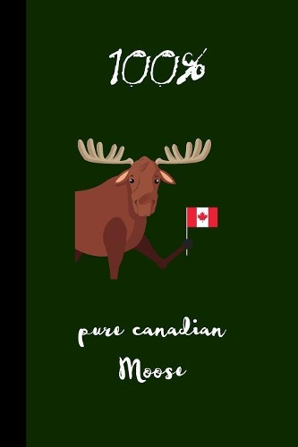100% Pure canadian moose