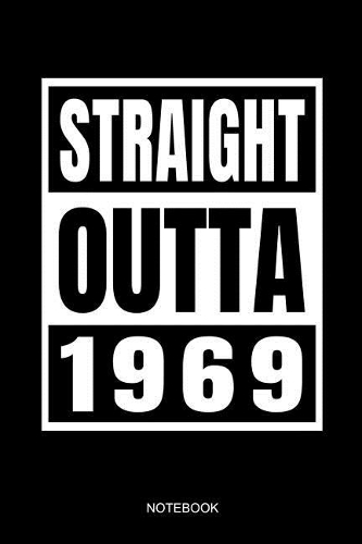 Straight Outta 1969 Notebook
