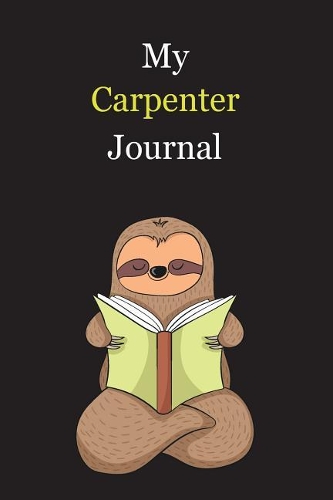 My Carpenter Journal