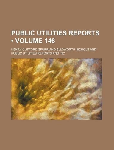 Public Utilities Reports (Volume 146)