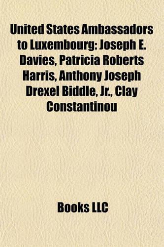 United States Ambassadors to Luxembourg