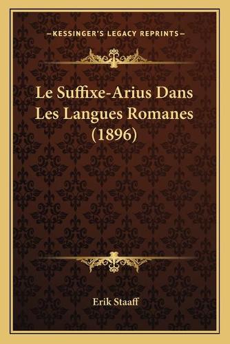 Le Suffixe-Arius Dans Les Langues Romanes (1896)
