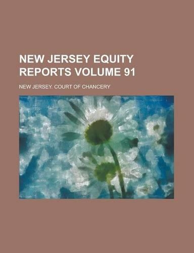 New Jersey Equity Reports Volume 91
