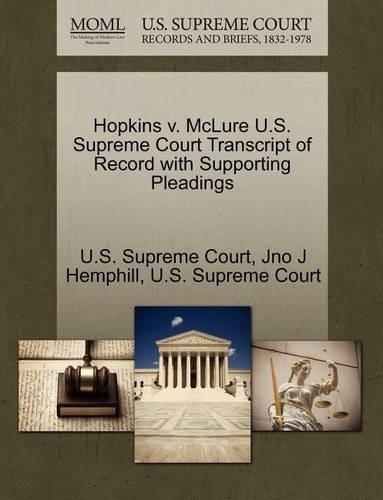 Hopkins V. McLure U.S. Supreme Court Transcript of Record with Supporting Pleadings: (English)