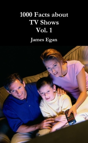 1000 Facts about TV Show Vol. 1