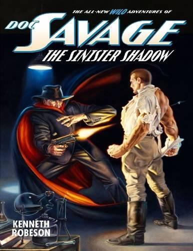 Doc Savage: the Sinister Shadow