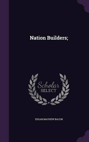 Nation Builders;