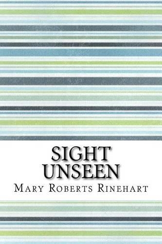 Sight Unseen