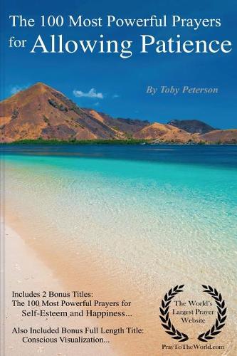 Patience Prayers the 100 Most Powerful Prayers for Allowing Patience