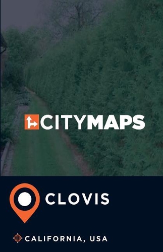 City Maps Clovis California, USA