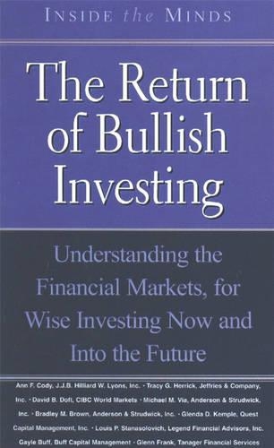 The Return of Bullish Investing