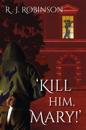 'KILL HIM, MARY!': Action Thriller