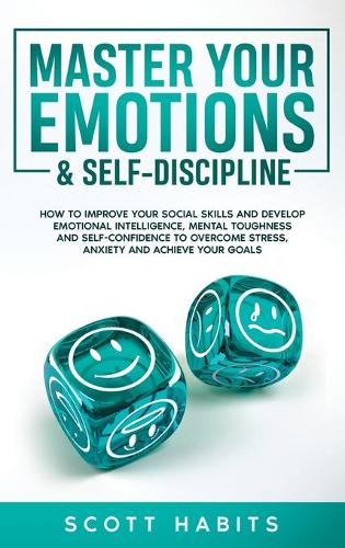 Master Your Emotions & Self-Discipline