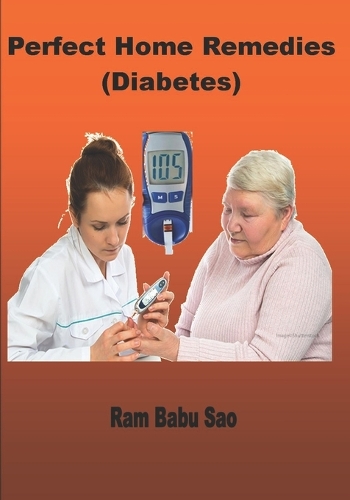 Perfect Home Remedies (Diabetes)