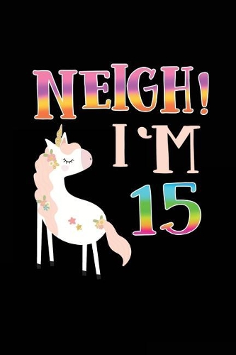 NEIGH! I'm 15