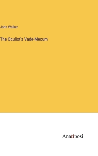 The Oculist's Vade-Mecum