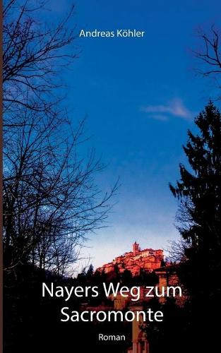 Nayers Weg zum Sacromonte