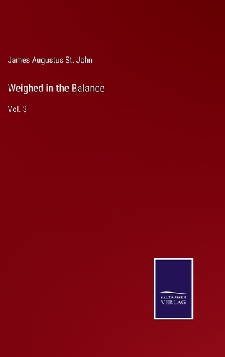 Weighed in the Balance: Vol. 3