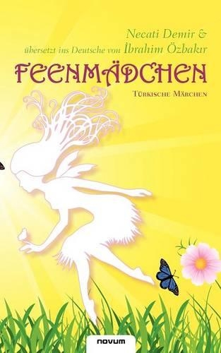 Feenm Dchen - T Rkische M Rchen: (German)