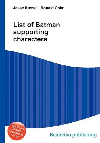 List of Batman Supporting Characters