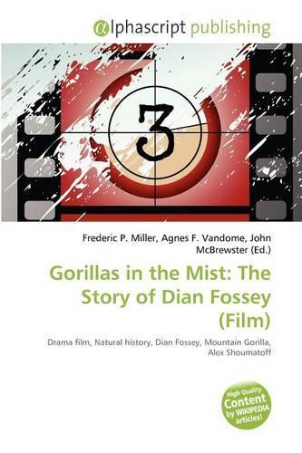 Gorillas in the Mist: The Story of Dian Fossey (Film)(English)