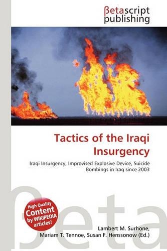Tactics of the Iraqi Insurgency: (English)