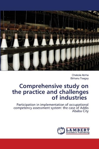 Comprehensive study on the practice and challenges of industries