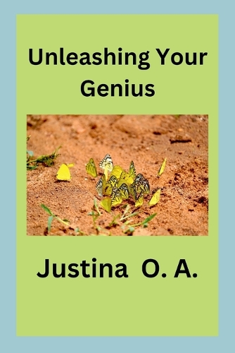 Unleashing Your Genius