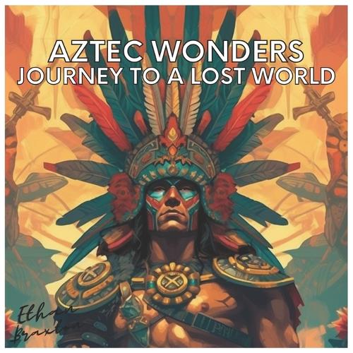 Aztec Wonders