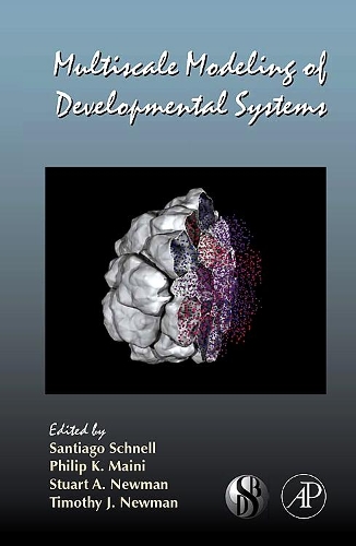 Multiscale Modeling of Developmental Systems: Volume 81